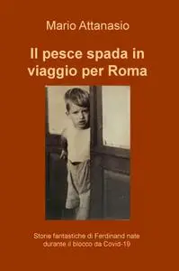 Il pesce spada in viaggio per Roma