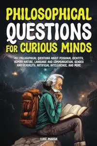 Philosophical Questions for Curious Minds