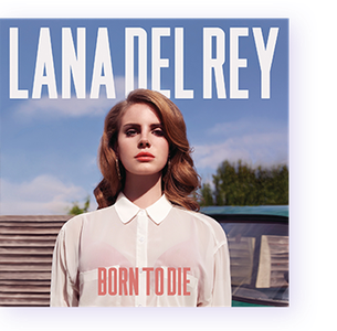 Lana Del Rey - Born to Die (2012) [Deluxe]