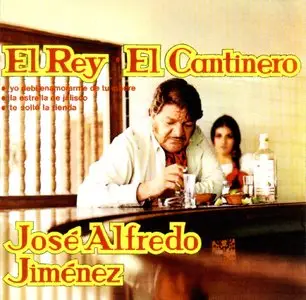 José Alfredo Jiménez - El Cantinero  (1991)