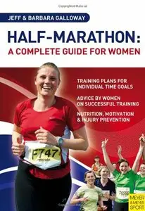 Half-Marathon: A Complete Guide for Women (repost)