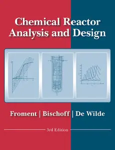 Chemical Reactor Analysis and Design, 3rd edition
