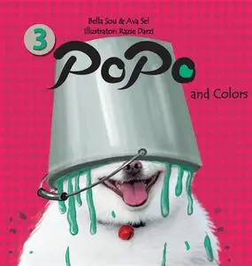 «Popo and Colors» by Ava Sel, Bella Sou