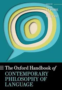 The Oxford Handbook of Contemporary Philosophy of Language