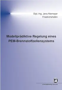 Modellprädiktive Regelung eines PEM-Brennstoffzellensystems