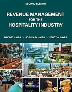 Revenue Management for the Hospitality Industry Ed 2