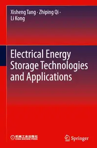 Electrical Energy Storage Technologies and Applications