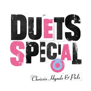 Chrissie Hynde - Duets Special (2025) [Official Digital Download]