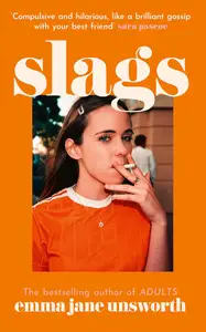Slags: A Novel