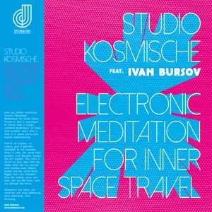 Studio Kosmische - Electronic Meditation for Inner Space Travel (2026)