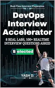 DevOps Interview Accelerator: 8 Real Labs, 100+ Realtime Interview Questions Asked