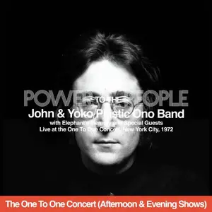 John Lennon, Yoko Ono, The Plastic Ono Band & Elephant's Memory - Power To The People (Live At The One To One Concert) (2025)