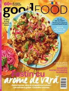 Good Food Romania Magazine - Iunie 2026