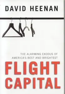 Flight Capital: The Alarming Exodus of America's Best and Brightest