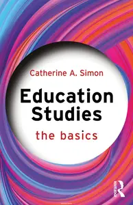 Education Studies: The Basics, 2nd Edition