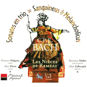 Les Nièces de Rameau - Carl Philipp Emanuel Bach: Sonates en Trio 'Sanguineus & Melancholicus' (2003)