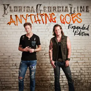 Florida Georgia Line - Anything Goes (Expanded Edition) (2025) [Official Digital Download]
