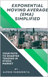 Exponential Moving Average (EMA) Simplified: Your Path to Smarter Trading in Stock Market