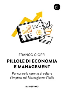 Pillole di economia e management - Franco Cioffi
