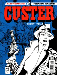 Gli Albi Della Cosmo - Volume 104 - I Grandi Maestri 82, Custer E Altre Storie