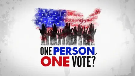 PBS - Independent Lens: One Person, One Vote? (2024)