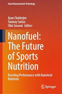 Nanofuel: The Future of Sports Nutrition