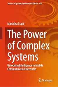 The Power of Complex Systems