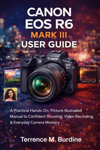CANON EOS R6 MARK III USER GUIDE
