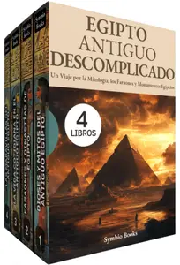Biblioteca Egipto Antiguo Descomplicado: 4 Libros (Spanish Edition)
