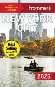 Frommer's New York City 2025 (Complete Guide)