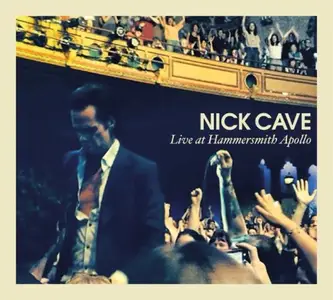 Nick Cave - Live At Hammersmith Apollo (2015)