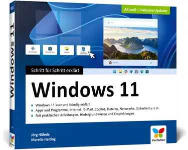 Jörg Hähnle - Windows 11: Schritt fur Schritt erklart (7 , aktualisierte Auflage, 2025)
