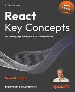 React Key Concepts - Second Edition (Early Access)