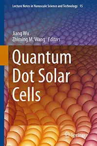 Quantum Dot Solar Cells (Repost)