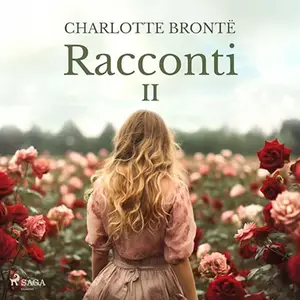 «Racconti 2» by Charlotte Brontë