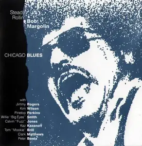 Bob Margolin - Chicago Blues (1991)