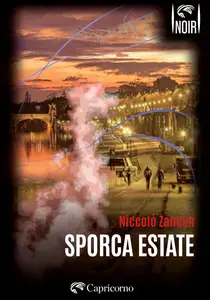 Sporca estate - Niccolò Zancan