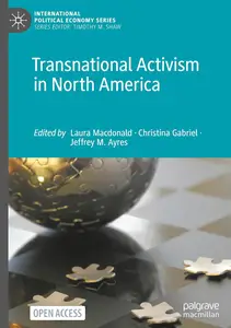Transnational Activism in North America (International Political Economy Series)