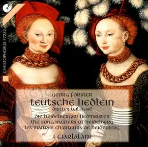 I Ciarlatani - Georg Forster: Teutsche Liedlein (2000)