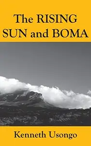 The Rising Sun and Boma