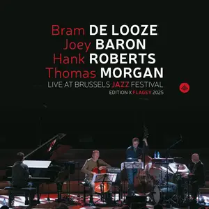 Bram de Looze - Live at Brussels Jazz Festival (Edition X Flagey 2025) (2025) [Official Digital Download 24/96]