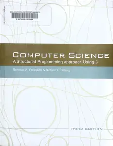 Computer Science: A Structured Programming Approach Using C