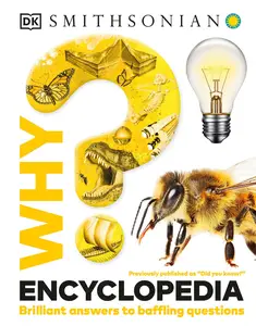 Why? Encyclopedia: Brilliant Answers to Baffling Questions (Why?), US Edition