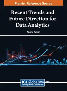 Recent Trends and Future Direction for Data Analytics