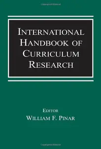 International Handbook of Curriculum Research