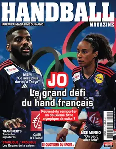 Handball Magazine N.21 - Juin-Juillet-Août 2024