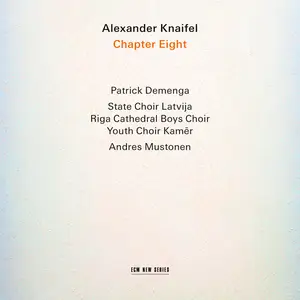 Patrick Demenga - Alexander Knaifel- Chapter Eight (2025) [Official Digital Download]