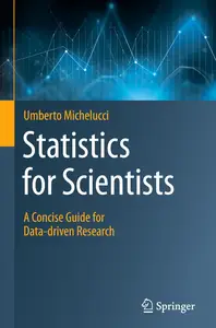 Statistics for Scientists: A Concise Guide for Data-driven Research