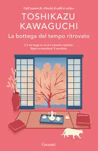 La bottega del tempo ritrovato - Toshikazu Kawaguchi