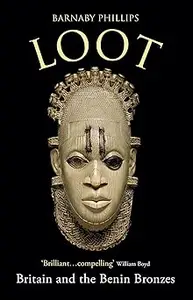 Loot: Britain and the Benin Bronzes